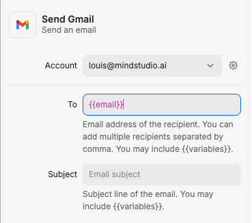 Add {{email}} to the "To" setting in the "Send Gmail" block