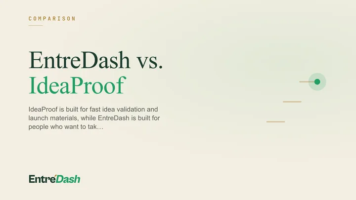 EntreDash vs. IdeaProof: Which Should You Use?
