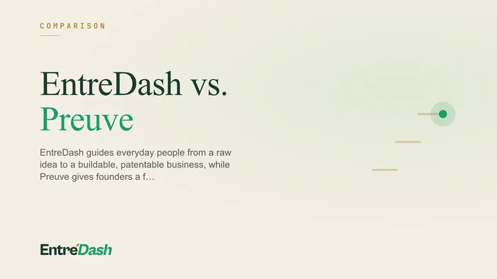 EntreDash vs. Preuve AI: Which Should You Use?