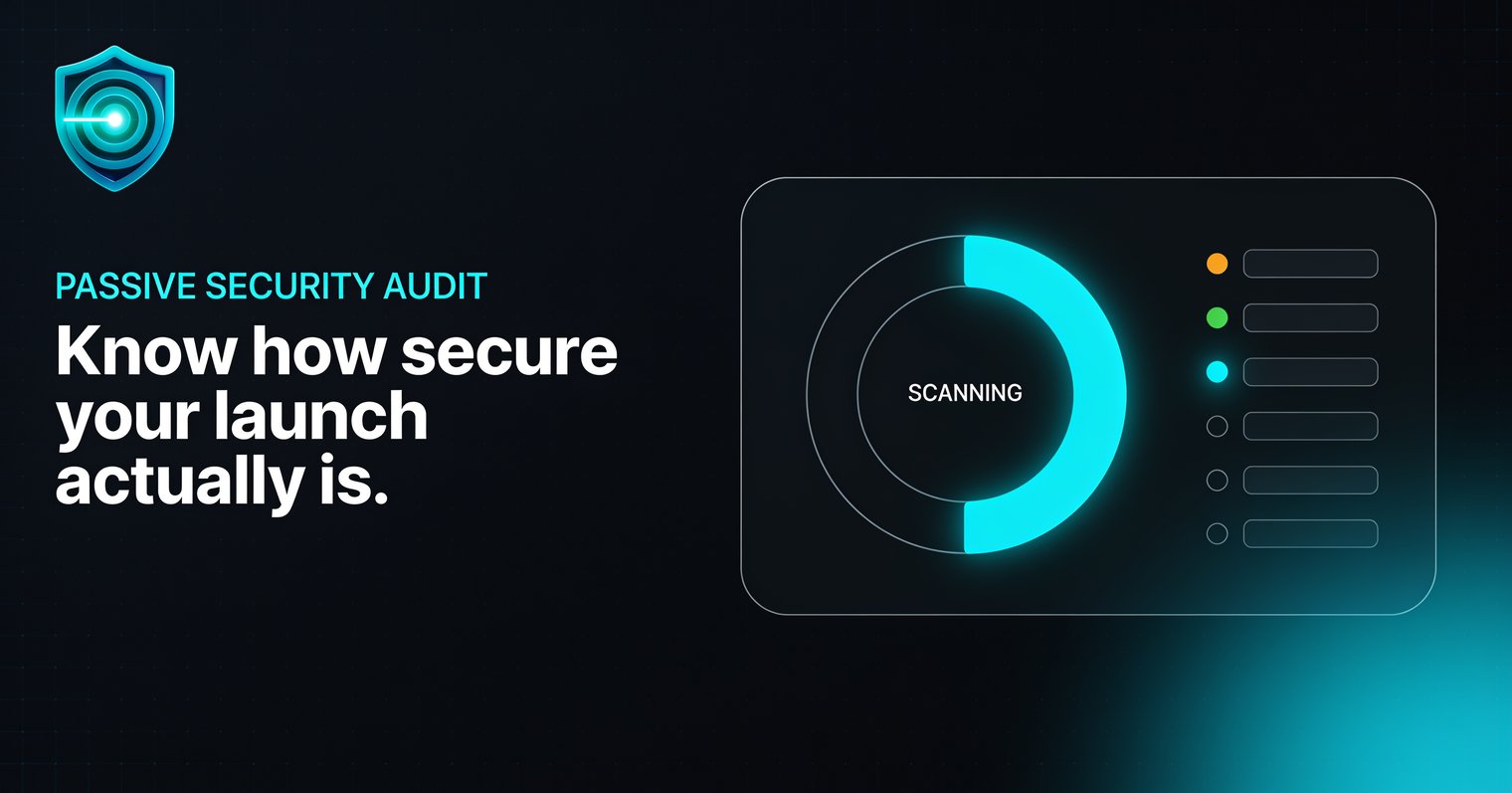 Know how secure your launch actually is